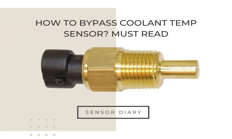 How to Bypass Coolant Temp Sensor for Better Engine Performance