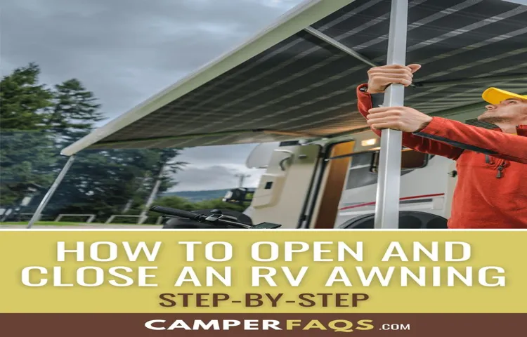 How to Close an RV Awning: Step-by-Step Guide & Tips