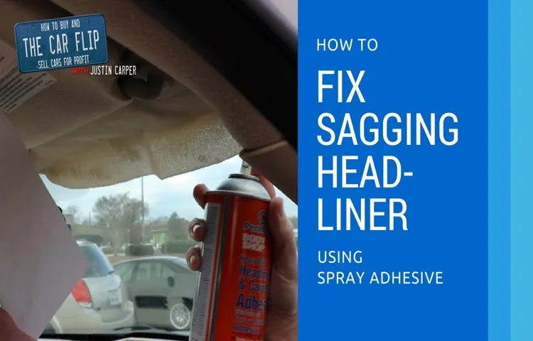 How to Repair Headliner near Windshield: A Step-by-Step Guide