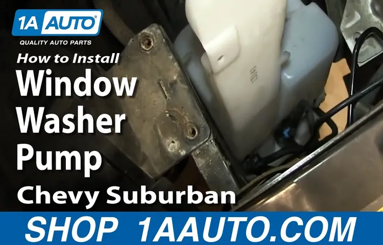 How to Repair the Windshield Washer Pump on a 2000 Chevy Silverado 2500 Truck: Complete Guide