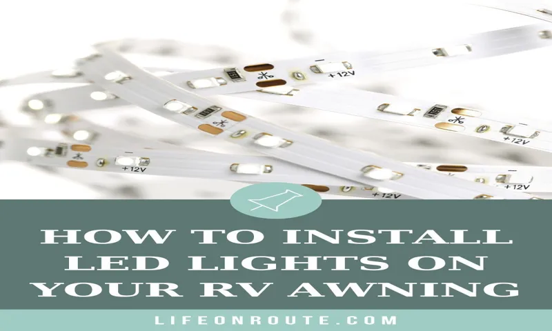 How to Turn on Awning Lights on RV: A Step-by-Step Guide