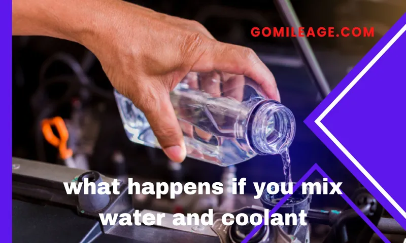 What Happens When You Mix Coolant: A Detailed Explanation and Safety Precautions