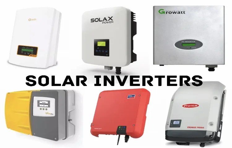 What is the Best Solar Power Inverter for Optimum Energy Efficiency?