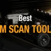 What Scan Tool Does GM Use? Find Out the Exact Tools for Diagnosing GM Vehicles