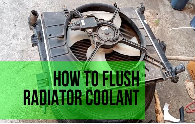 when to get coolant flush