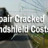 When to Repair Cracked Windshield: A Comprehensive Guide