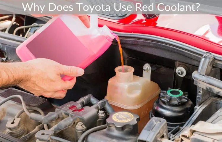 Why Is My Coolant Red? A Comprehensive Guide to Understanding Red Coolant