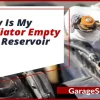 Why is my Coolant Reservoir Empty but Radiator Full? Expert Answers